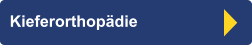 Kieferorthopädie