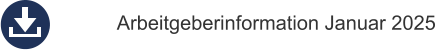Arbeitgeberinformation Januar 2025