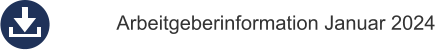 Arbeitgeberinformation Januar 2024