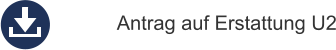Antrag auf Erstattung U2