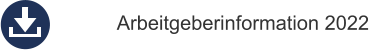 Arbeitgeberinformation 2022