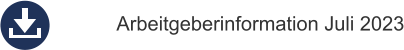Arbeitgeberinformation Juli 2023