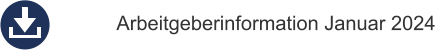 Arbeitgeberinformation Januar 2024