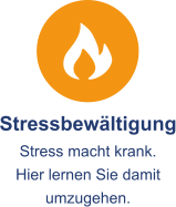 Stressbewältigung Stress macht krank.  Hier lernen Sie damit umzugehen.