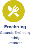 Ernährung Gesunde Ernährung richtig umsetzen