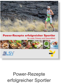 Power-Rezepteerfolgreicher Sportler