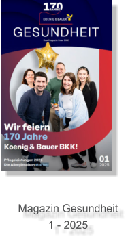 Magazin Gesundheit 1 - 2025