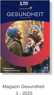 Magazin Gesundheit  3 - 2025