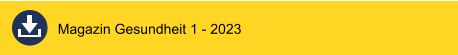 Magazin Gesundheit 1 - 2023
