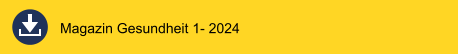 Magazin Gesundheit 1- 2024