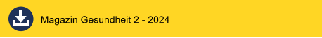 Magazin Gesundheit 2 - 2024