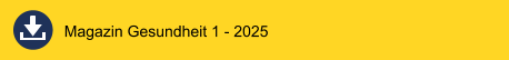 Magazin Gesundheit 1 - 2025