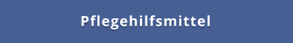 Pflegehilfsmittel