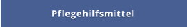 Pflegehilfsmittel